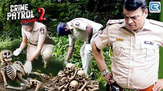 Police ने ढूंढा एक ऐसा घर जहां दफन है चमकीले कंकाल | Best Of Crime Patrol | New Full Episode HD