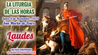 LAUDES (6 AM) - LUNES 11 DE NOVIEMBRE, 2024 - XXXII SEMANA DEL TIEMPO ORDINARIO