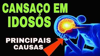 7 Causas de Cansaço e Exaustão em Idosos | Endocrinologista Dr. João