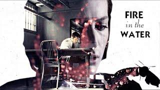 X-files // fire in the water
