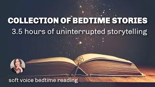  3.5 Hours of Storytelling to Help You Sleep / Relaxing Bedtime Stories 