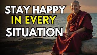 Always Stay Happy No Matter What the Situation Is | A Buddhist Story | BUDDHISM