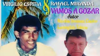 VAMOS A GOZAR, , Virgilio Espitia & Rafael Miranda