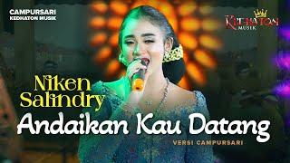 Niken Salindry - Andaikan Kau Datang - Kedhaton Musik Campursari (Official Music Video)