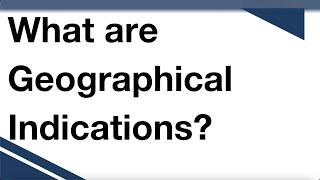 What are geographical indications?