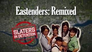 EastEnders Remixed: Slaters in Detention