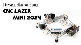 Hướng dẫn sử dụng máy CNC Lazer 2024 - Điện Tử 360