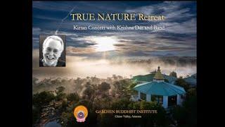 Live Stream True Nature Retreat at Garchen Buddhist Institute in Arizona