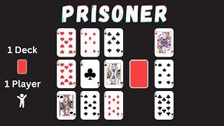 How To Play Prisoner Solitaire