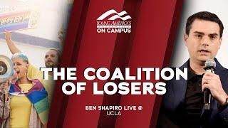 The Coalition of Losers | Ben Shapiro LIVE at The University of California, Los Angeles