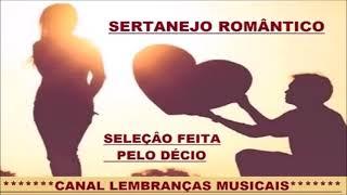 SERTANEJO ROMÂNTICO [SELEÇÃO FEITA PELO DÉCIO]