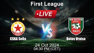 CSKA Sofia vs Botev Vratsa - Live Match Today