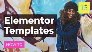 How to Use Elementor Templates