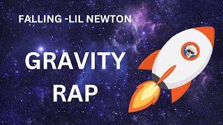 Gravity Rap