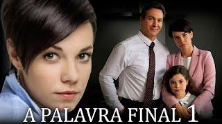 A PALAVRA FINAL Parte 1 | Filme romântico