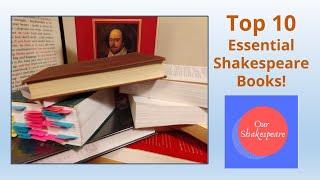 Top 10 Essential Shakespeare Books