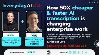 How 50X cheaper & faster AI transcription is changing enterprise work