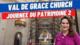 Val de Grace Church (founded by Anne d'Autriche) in Paris - Journée de la patrimoine