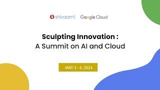 Sculpting Innovation: A Summit on AI and Cloud | Mahabalipuram event Highlights