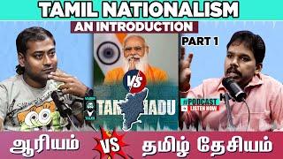 What is Tamil Nationalism? - Paari Saalan | #தமிழ்தேசியம் | Varun talks