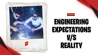 Engineering Job | Expectations vs Reality | #Shorts