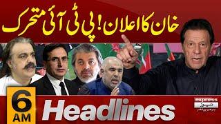 Imran Khan Announcement | PTI Ready | News Headlines 6 AM | 4 Aug 2024 | Pakistan News