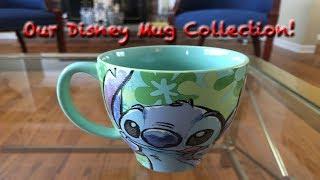 Our Disney Mug Collection!