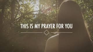 My Prayer For You (Official Lyric Video) - Alisa Turner