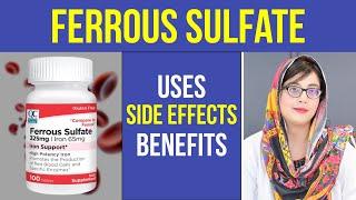 Dr. Reviews Ferrous Sulfate Tablet | Dr. Explain Uses, Benefits, Side Effects & Precautions