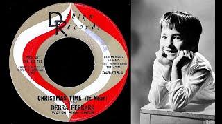Debra Ferrara - CHRISTMAS TIME (Is Near)  (1965)