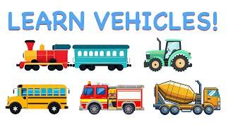 Learn Vehicles! | Kids Fun Learning | Vocabulary