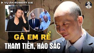 Vụ Án Robert Xie - Thảm Án Nhà Họ Lin & 7 Năm Tìm Ra Kẻ Thủ Ác