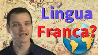 What is a "Lingua Franca"?