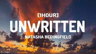 Natasha Bedingfield - Unwritten (Lyrics) [1HOUR]