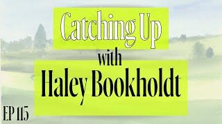 Catching Up with Haley Bookholdt