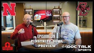 Husker Doc Talk Podcast : Episode 39 : Bowl Game Preview