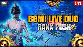 CONQUEROR RANK PUSH | DUO CONQUEROR | Killer is live | BGMI LIVE | #bgmilive #bgmi