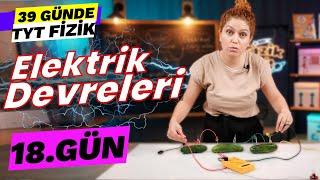 Potansiyel fark, Akım Şiddeti, Direnç | 39 Günde TYT Fizik Kampı | 10.Sınıf Elektrik Devreleri