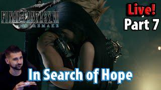 In Search of Hope | FF7 Remake 60fps Part 7