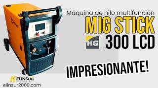 Máquina de hilo Hugong multifunción MIG/STICK 300 LCD