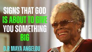 God Is Preparing Something BIG for You – Here’s How You’ll Know!||DR. MAYA ANGELOU! #motivation
