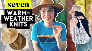 7 KNITS FOR WARMER WEATHER!  #knittingpodcast #woolneedleshands