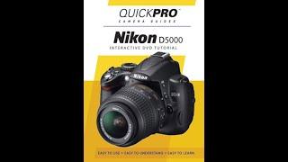 Nikon D5000 Instructional Guide by QuickPro Camera Guides