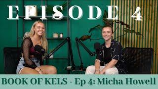 BOOK OF KELS PODCAST - Episode 4: Growth Mindset and Spirituality with Micha Howell