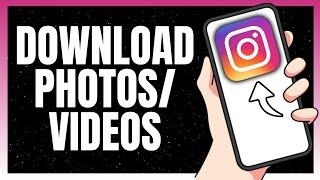 How to Download Photos, Videos, and Reels from Instagram for Free | Updated (2024)