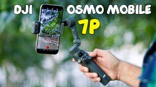 DJI Osmo Mobile 7P - Best Gimbal for your Smartphone?