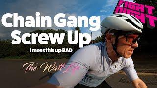 Chain Gang Screw Up | I mess up BAD