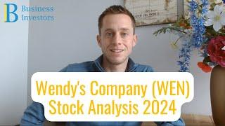 Wendy's Company (WEN) Stock Analysis 2024 | WEN stock valuation, earnings, price, technical analysis