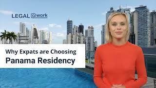 PANAMA: Why Expats are Choosing Panama Residency