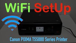 Canon PIXMA TS5000 WiFi SetUp !!